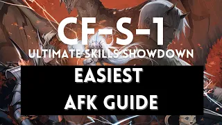 CF-S-1 Ultimate Skills Showdown Easiest AFK Guide【Arknights X Monster Hunter Collab】