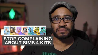 Let's Stop Complaining About the Sims 4 Kits