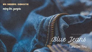 Vietsub - Lyrics || Blue Jeans - Lana Del Rey