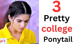 3 ponytail hairstyle for college || pony hairstyle || Hairstyle for girls || new hairstyle