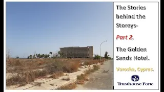 Varosha, Cyprus- The Untouched Hotel (The Golden Sands) Part 2- The Stories behind the Storeys.