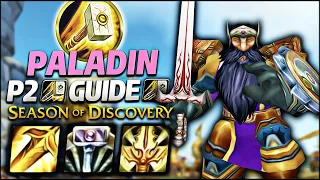 PALADIN LvL 40 GUIDE, BIS, SPEC: Season of Discovery Phase 2 | Classic WoW