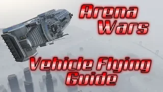 GTA Online Arena Wars Vehicle Flying Guide