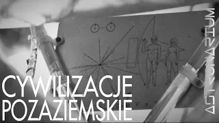 Cywilizacje pozaziemskie - Astronarium #79