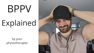 BPPV -Vestibular Physiotherapists explain