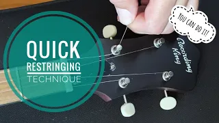 Quick Restringing Technique - For Banjo, Guitar, Mandolin