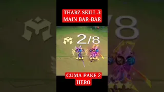 tharz skill 3 cuma pake 2 hero #magicchess #mobilelegends #comboterkuat2022