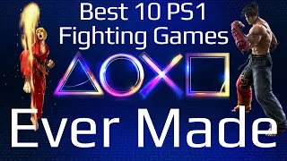 10 Best PS1 Fighting Games of All Time