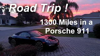 Road Trip ! 1300 Miles in a Porsche 911
