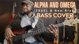 Israel & New Breed - Alpha & Omega Bass Cover