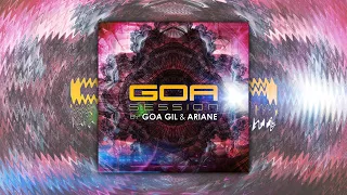 Goa Gil and Ariane - Goa Session [2016] (Full Album)