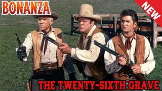 Bonanza - The Twenty-Sixth Grave | Western Cowboy 2023 | Full Movie HD