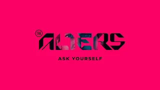 The Alters | Ask Yourself