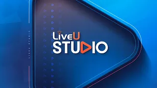 Introducing LiveU Studio