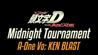 [頭文字D (Initial D) THE ARCADE] BGM #7  Midnight Tournament / A-One Vo: KEN BLAST