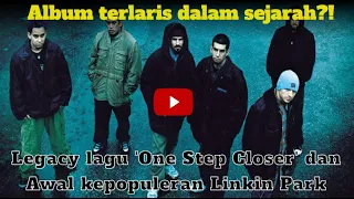 One Step Closer : Single debut yang Mengantarkan Linkin Park Menuju Kepopuleran | Linkin Park Review