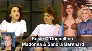 Rosie O’Donnell on Madonna & Sandra Bernhard’s iconic Letterman appearance