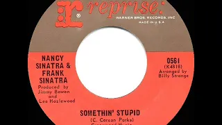 1967 HITS ARCHIVE: Somethin’ Stupid - Nancy & Frank Sinatra (a #1 record--mono 45)