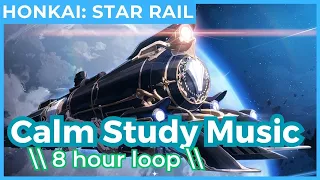 Honkai Star Rail OST, Study Music 8 hour loop |  崩坏: 星穹铁道 sleep ambient chill music relaxing HSR