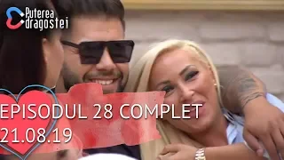 Puterea dragostei (21.08.2019) - Episodul 28 COMPLET HD