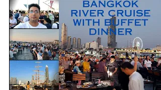 Bangkok River Cruise with Buffet Dinner | Chao Phraya