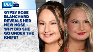 Gypsy Rose Blanchard Reveals Her New Nose, Why Did She Go Under The Knife?