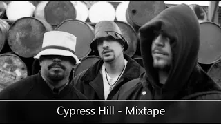 Cypress Hill - Mixtape