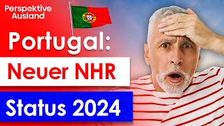 Portugal: New NHR status 2024 (pensioners & private individuals are left out in the cold)