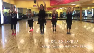 Salud-Skyblu ||Cardio Dance Party with Berns