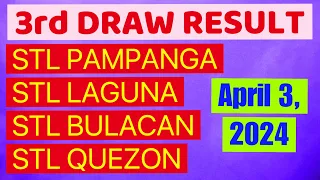 STL RESULT BULACAN LAGUNA PAMPANGA QUEZON 3RD DRAW RESULT APRIL 3, 2024 | STL LOTTO PARES