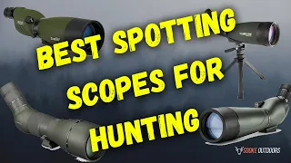 Best Spotting Scopes for Hunting In 2023: End the Hunt!
