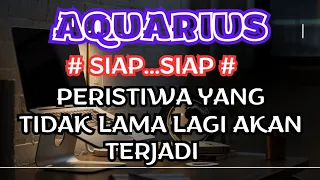 AQUARIUS🔥Peristiwa Yang Tidak Lagi Akan Terjadi Aquarius#baca#tarot#zodiak#aquarius