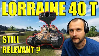 Is the Lorraine 40 t Still Relevant in Today's WoT Meta? | World of Tanks