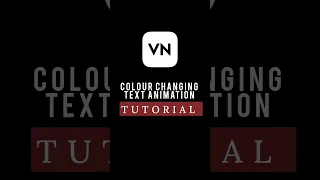 How to Make Colour Changing Text Animation in VN Video Editor #tutorial #shorts #vn