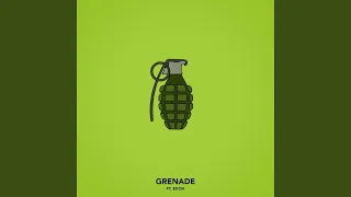 Grenade (feat. Ekoh)