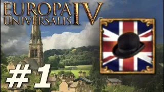 Europa Universalis IV: Rule Britannia | Anglophile - Part 1