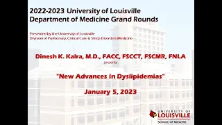 UofL Dept. of Medicine Grand Rounds: Dr . Dinesh Kalra