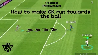 How to make GK run towards the ball | PES 2021 | Tutorial In One Minute