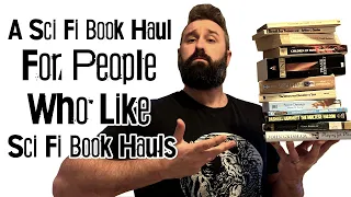 A Sci Fi Book Haul for People Who Like Sci Fi Book Hauls