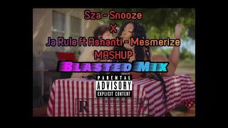 Snooze x Mesmerize MASHUP (Blasted Mix)