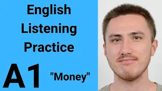 A1 English Listening Practice - Money