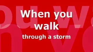 You'll Never Walk Alone  - Liverpool ( Lyrics )