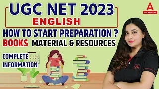 UGC NET 2023 | English | How to Start Preparation?,  Books, Material & Resources | Complete Info