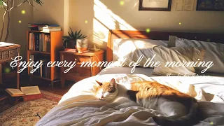 🌈 Enjoy every moment of the morning|🌻Feel the beauty of life by de-stressing with the power of music