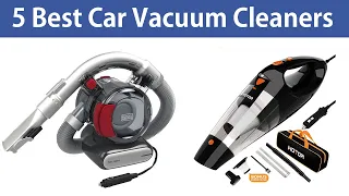 Car Vacuum Cleaner: 5 Best Car Vacuum Cleaners