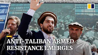 As anti-Taliban resistance emerges, armed group claims to control three districts in Afghanistan