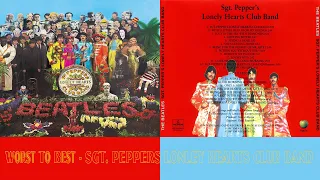 Sgt. Peppers Lonely Hearts Club Band: Ranking Album Songs From Worst To Best!