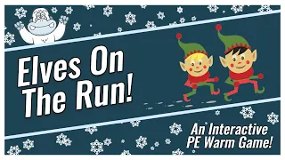 Christmas PE Games: Elves On The Run