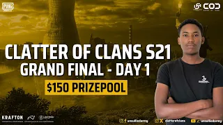 [EN] CLATTER OF CLANS SEASON TWENTY ONE - GRAND FINAL DAY 1 | 19-04-2024