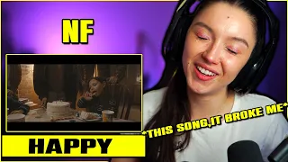 NF - HAPPY | FIRST TIME REACTION | The lyrics , I just relate